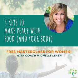 Masterclass: Make Peace with Food and your Body
